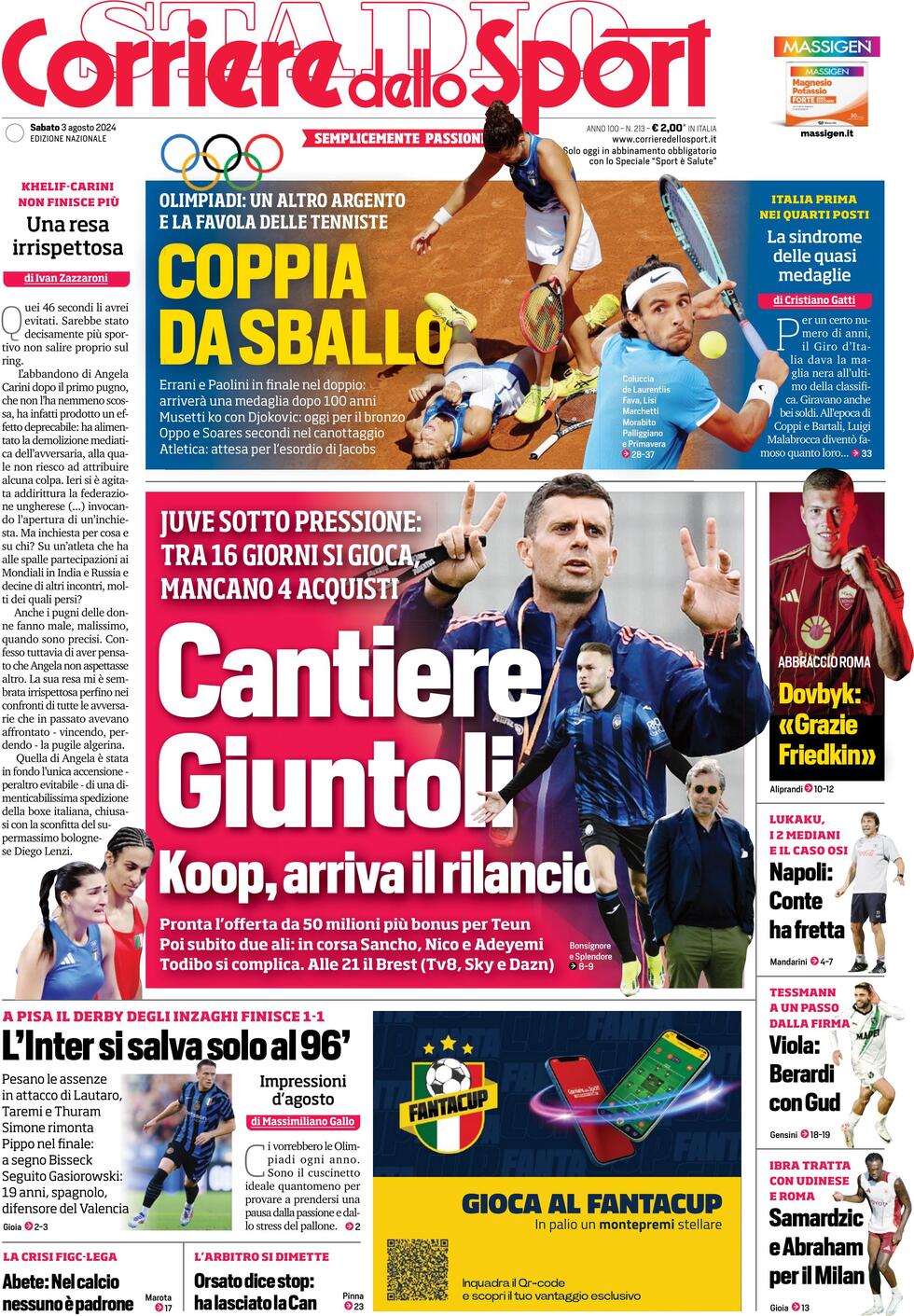 Corriere dello Sport prima pagina 
            Edizione di Oggi, Sabato 03 Agosto 2024