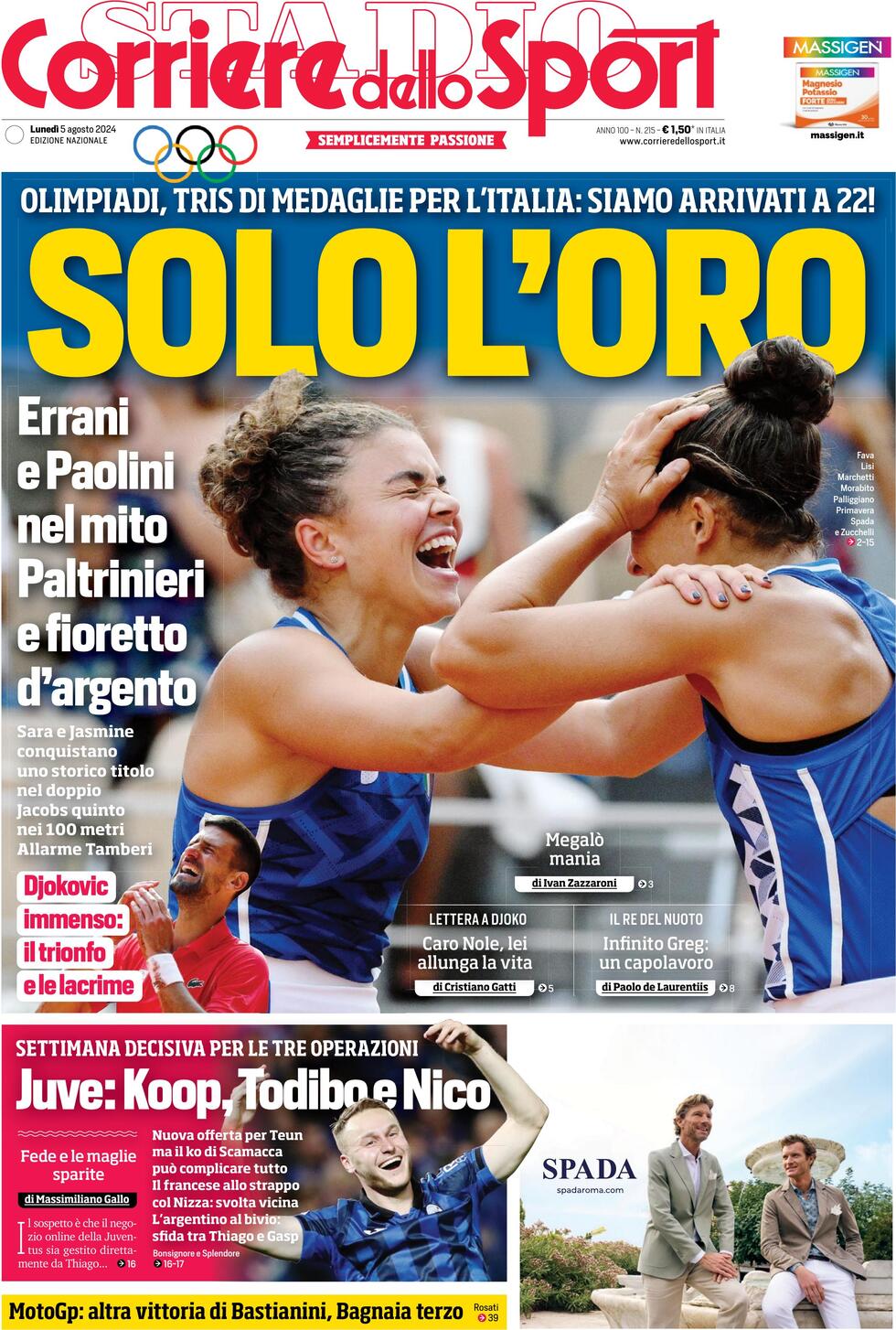 Corriere dello Sport prima pagina 
            Edizione di Oggi, Lunedì 05 Agosto 2024