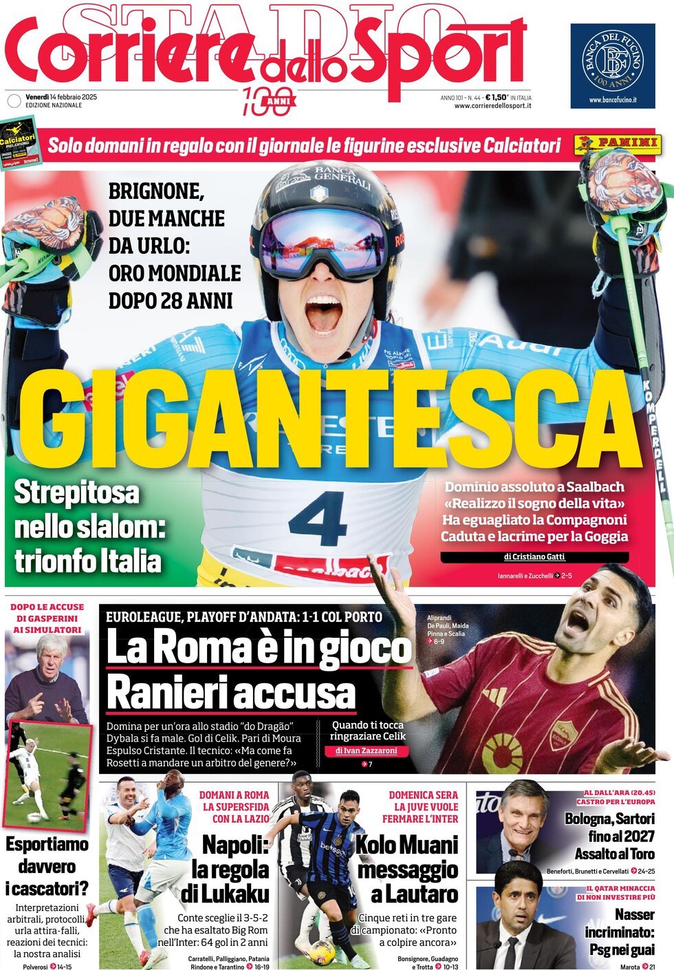 Corriere dello Sport prima pagina 
            Edizione di Oggi, Venerdì 14 Febbraio 2025