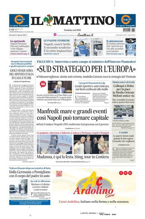 Il Mattino prima pagina di oggi 
            Edizione di Oggi, Giovedì 15 Agosto 2024