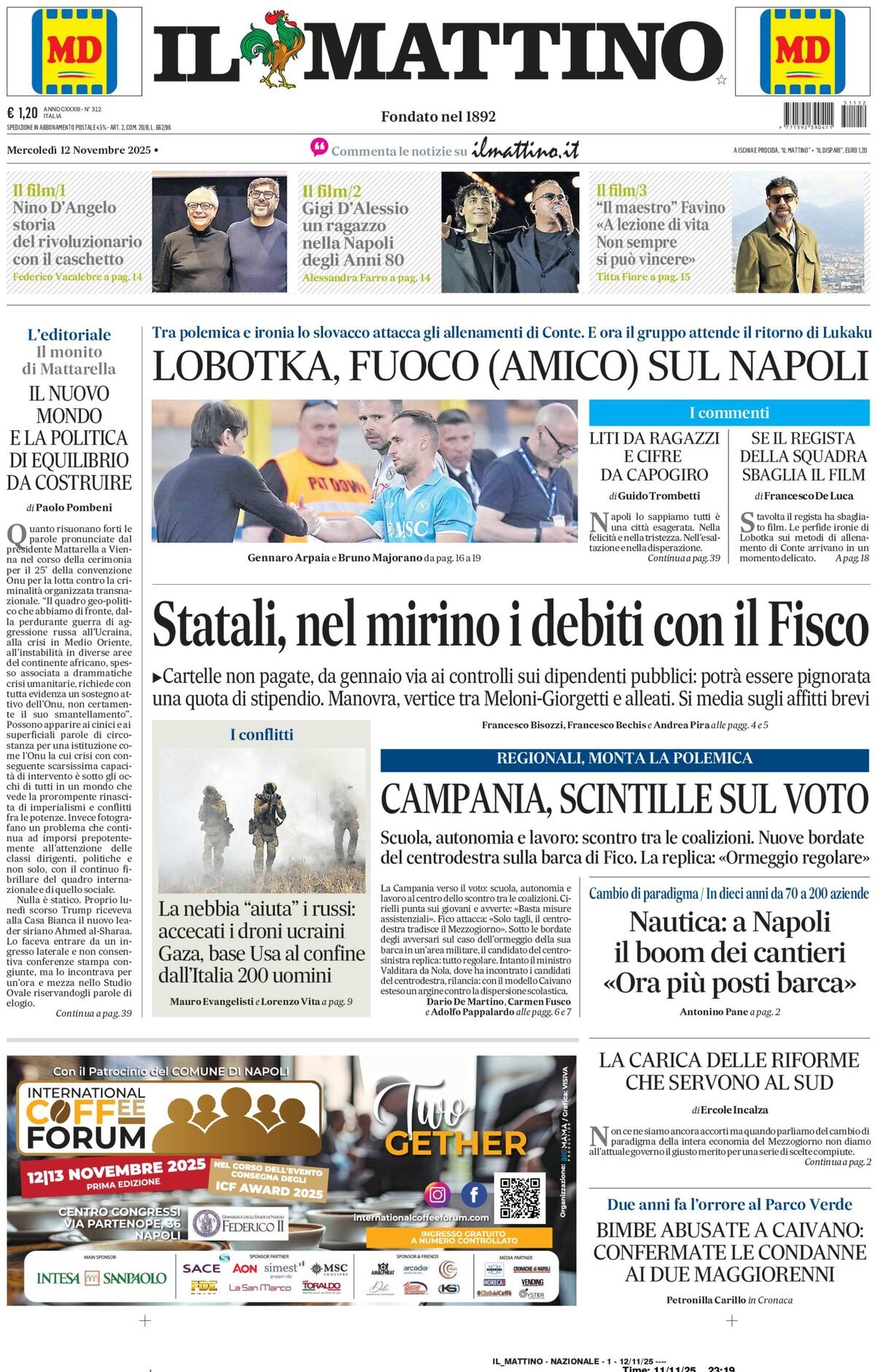 Il Mattino prima pagina di oggi 
            Edizione di Oggi, Mercoledì 12 Novembre 2025