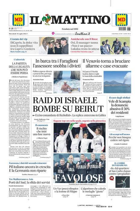 Il Mattino prima pagina di oggi 
            Edizione di Oggi, Mercoledì 31 Luglio 2024