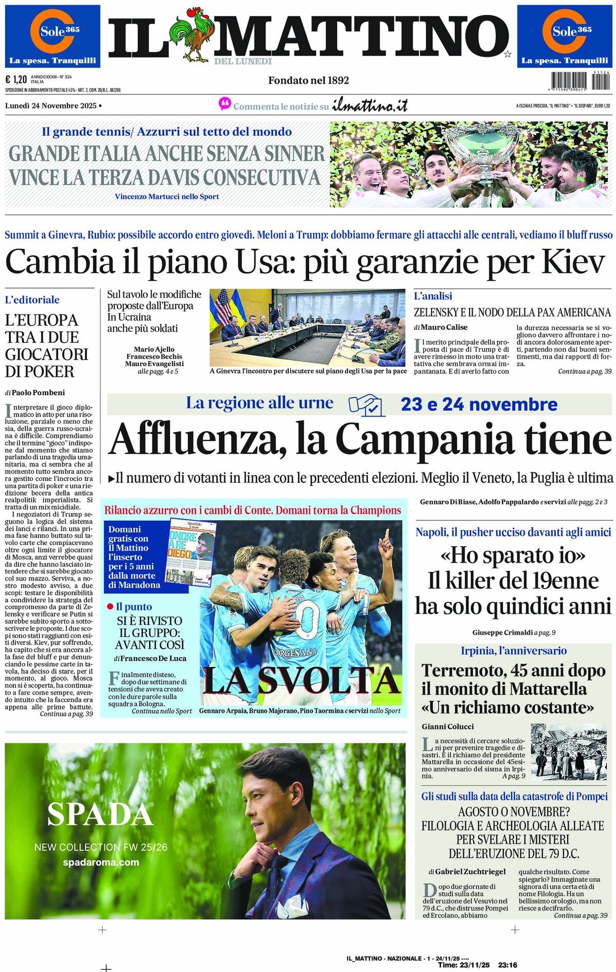Il Mattino prima pagina di oggi 
            Edizione di Oggi, Lunedì 24 Novembre 2025