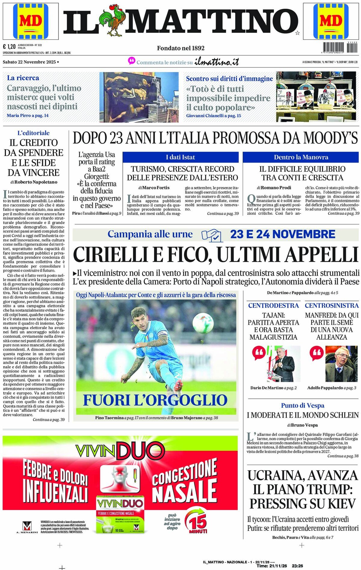 Il Mattino prima pagina di oggi 
            Edizione di Oggi, Sabato 22 Novembre 2025