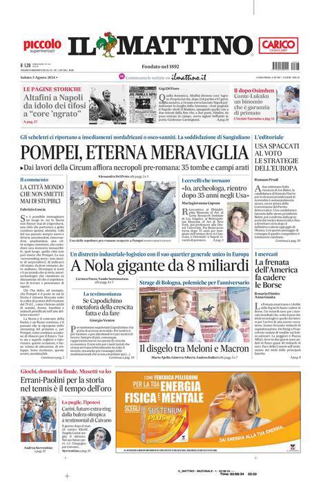 Il Mattino prima pagina di oggi 
            Edizione di Oggi, Sabato 03 Agosto 2024