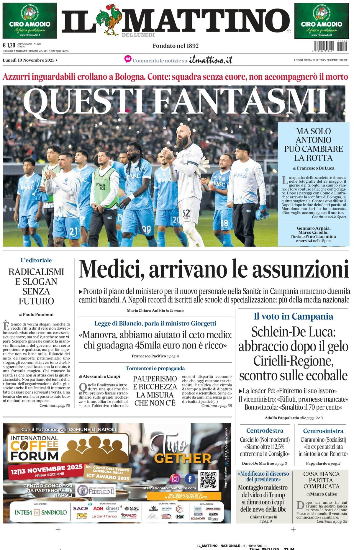 Il Mattino prima pagina di oggi 
            Edizione di Oggi, Lunedì 10 Novembre 2025