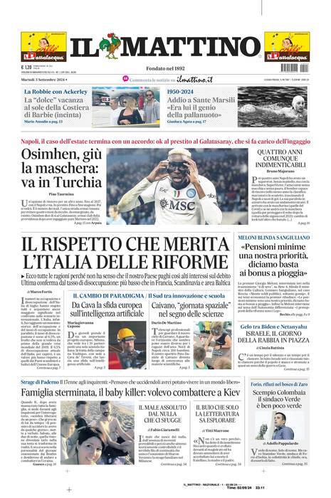 Il Mattino prima pagina di oggi 
            Edizione di Oggi, Martedì 03 Settembre 2024