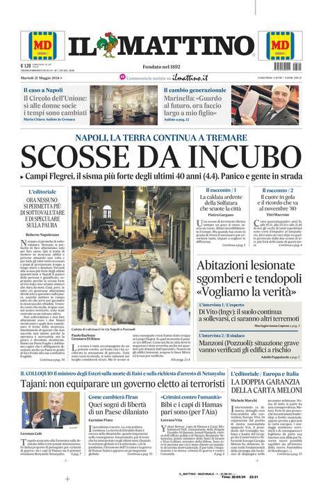 Il Mattino prima pagina di oggi 
            Edizione di Oggi, Martedì 21 Maggio 2024