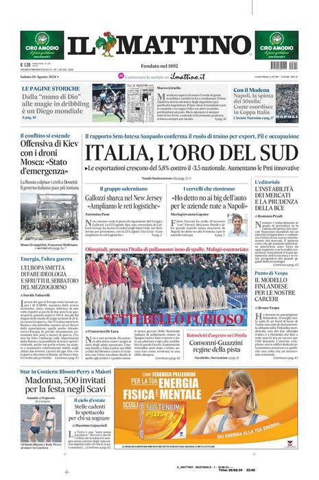 Il Mattino prima pagina di oggi 
            Edizione di Oggi, Sabato 10 Agosto 2024