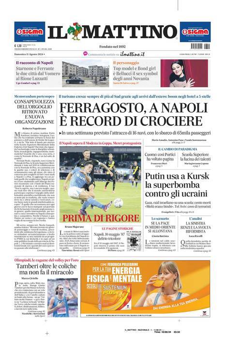 Il Mattino prima pagina di oggi 
            Edizione di Oggi, Domenica 11 Agosto 2024