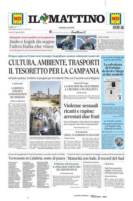 Il Mattino prima pagina di oggi 
            Edizione di Oggi, Venerdì 02 Agosto 2024