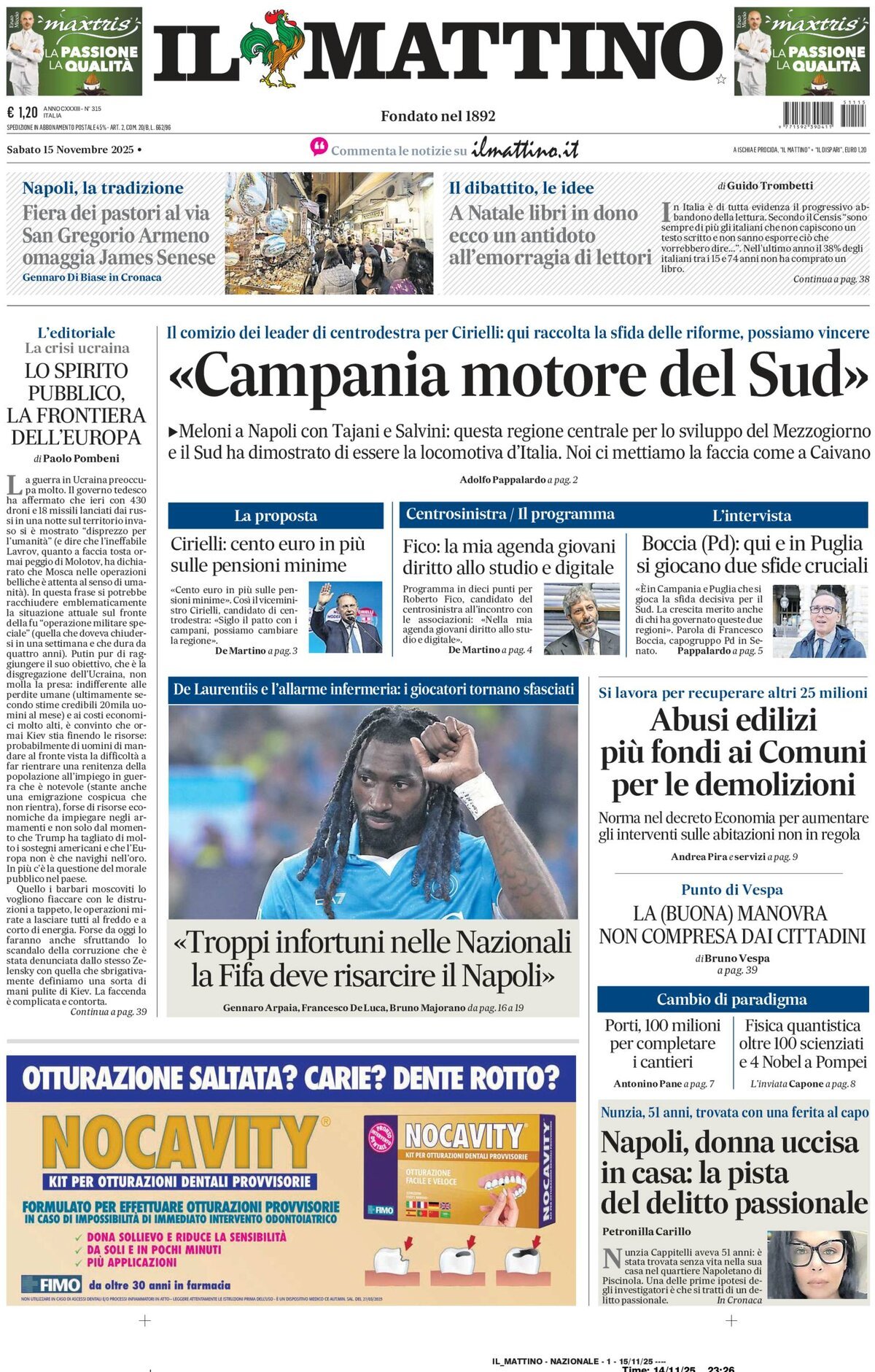 Il Mattino prima pagina di oggi 
            Edizione di Oggi, Sabato 15 Novembre 2025