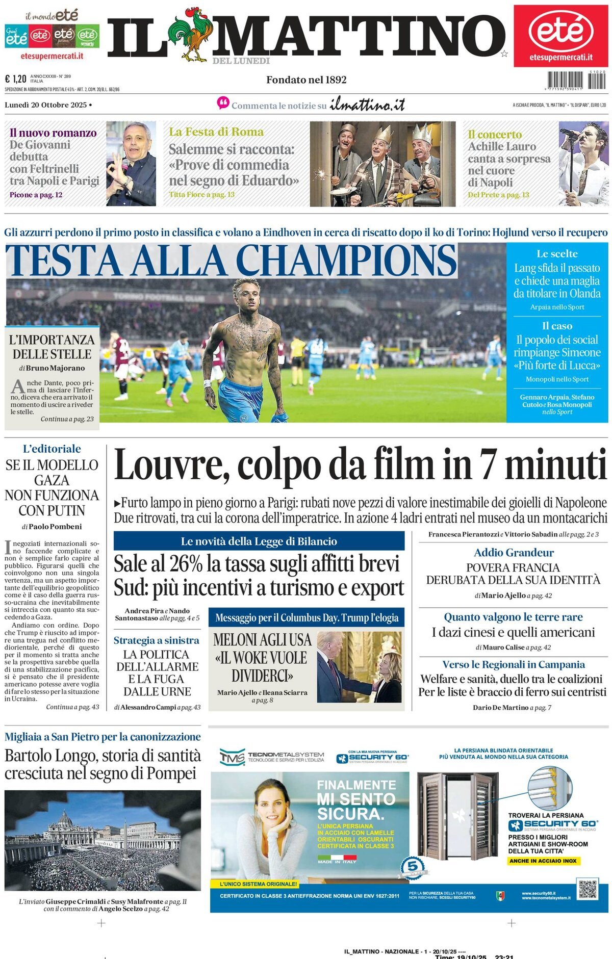 Il Mattino prima pagina di oggi 
            Edizione di Ieri, Lunedì 20 Ottobre 2025