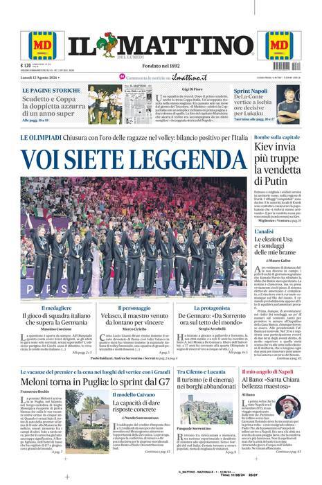 Il Mattino prima pagina di oggi 
            Edizione di Oggi, Lunedì 12 Agosto 2024