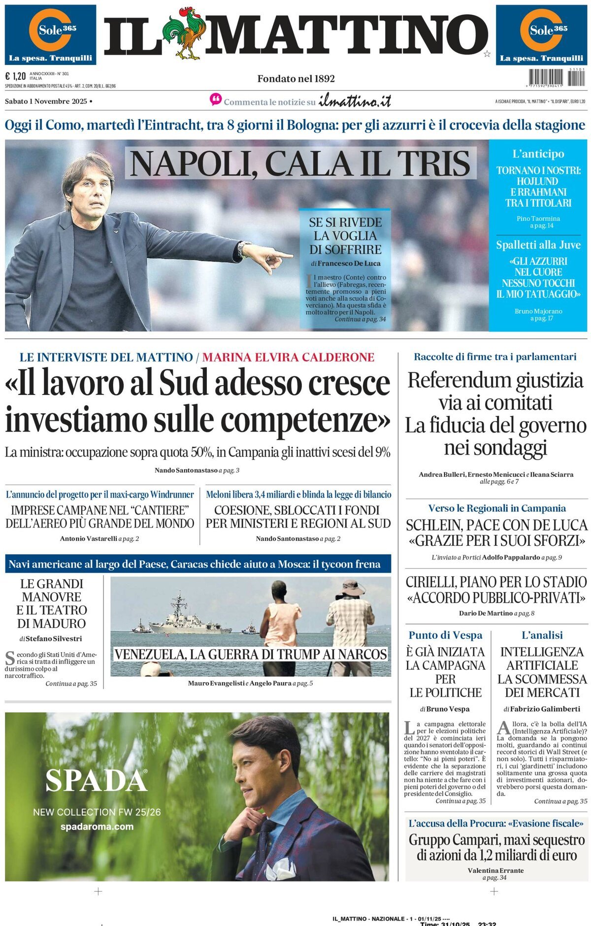 Il Mattino prima pagina di oggi 
            Edizione di Oggi, Sabato 01 Novembre 2025 Il Mattino prima pagina di oggi 
            Edizione di Oggi, Sabato 01 Novembre 2025