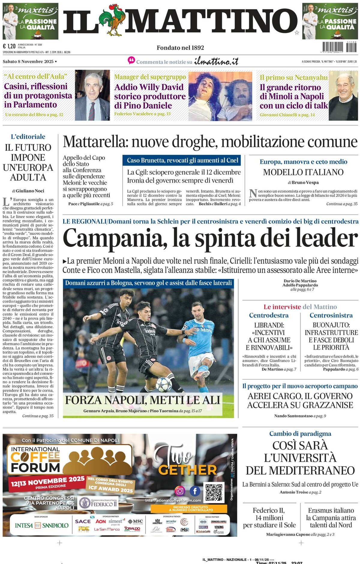 Il Mattino prima pagina di oggi 
            Edizione di Oggi, Sabato 08 Novembre 2025
