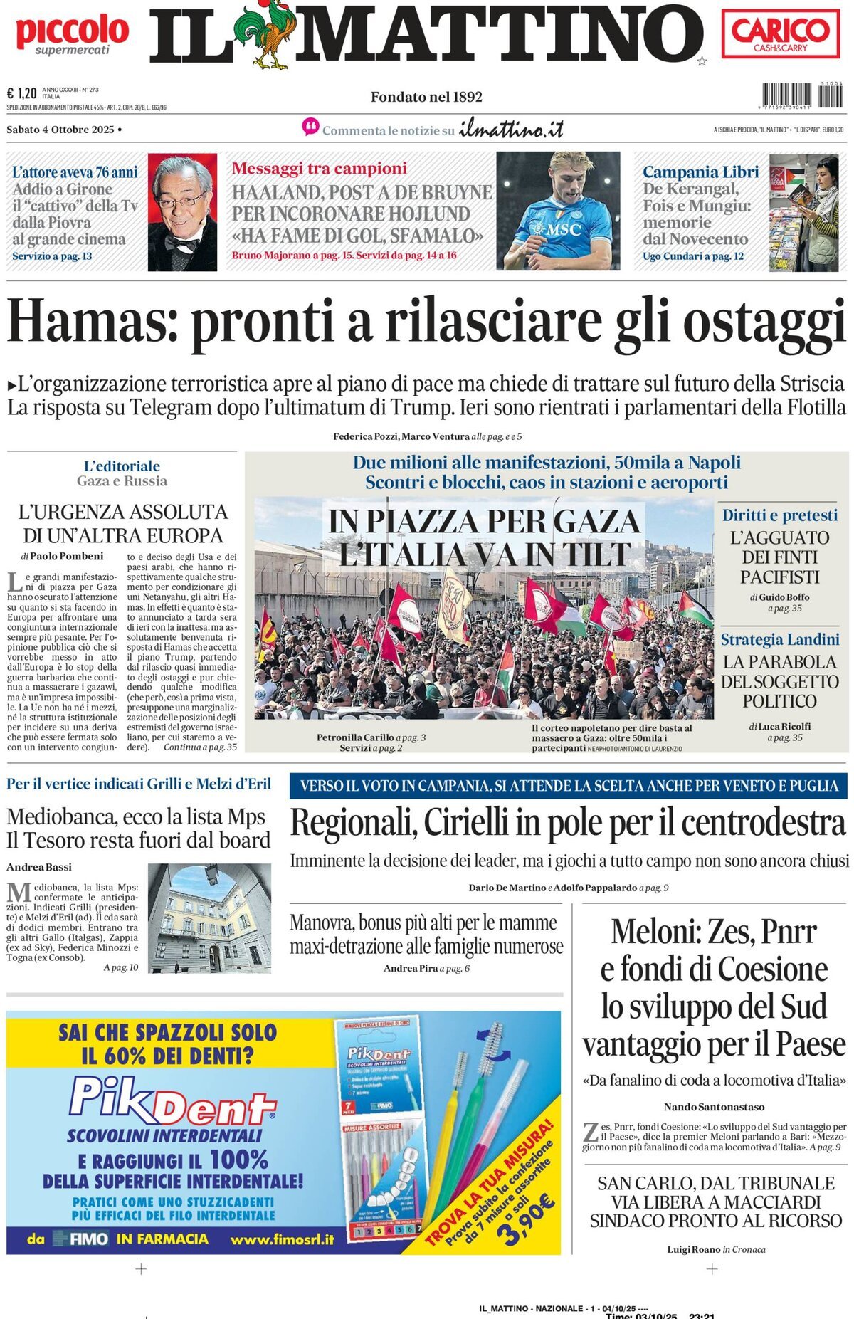 Il Mattino prima pagina di oggi 
            Edizione di Oggi, Sabato 04 Ottobre 2025