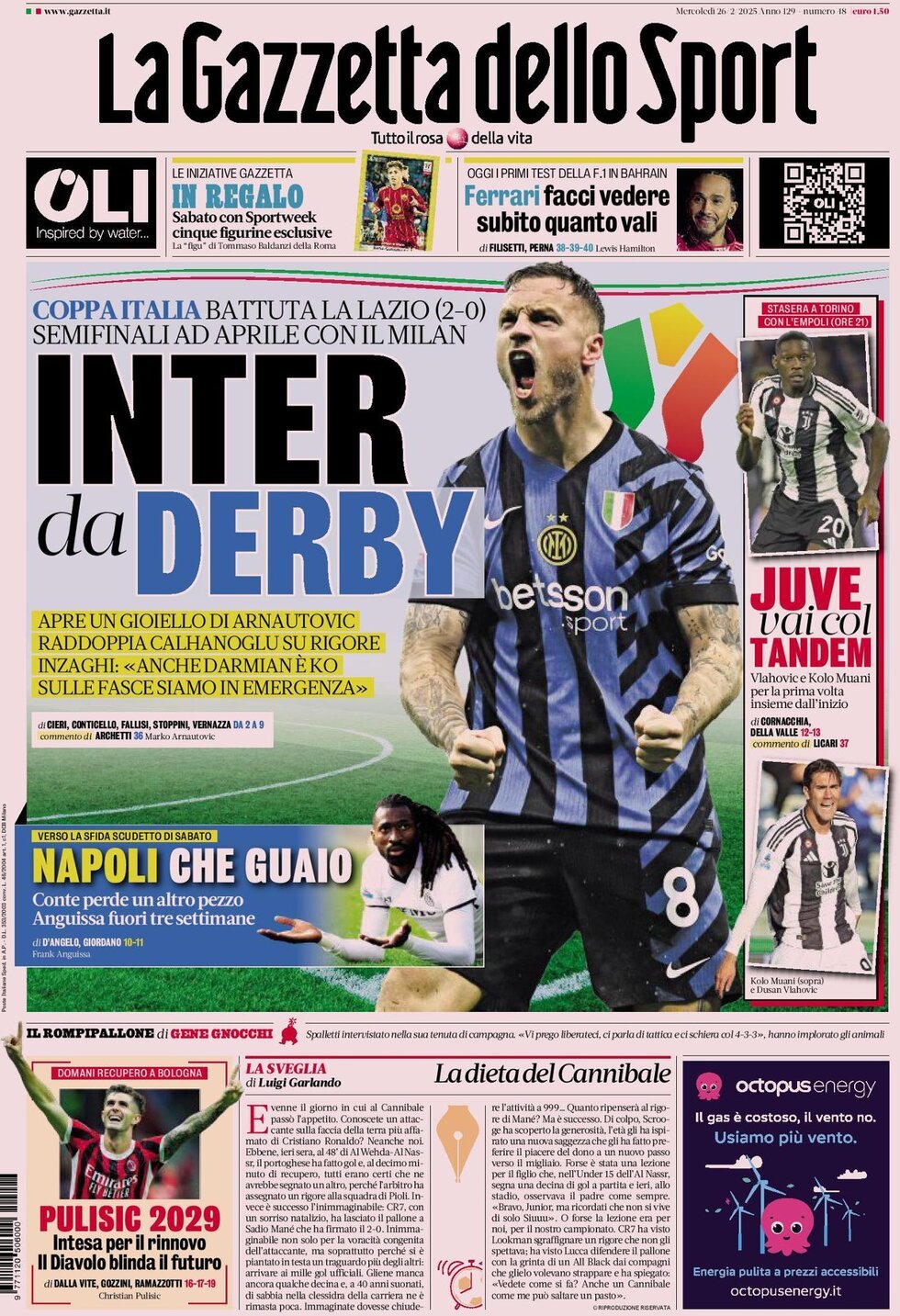 Gazzetta dello Sport prima pagina 
            Edizione di Ieri, Mercoledì 26 Febbraio 2025