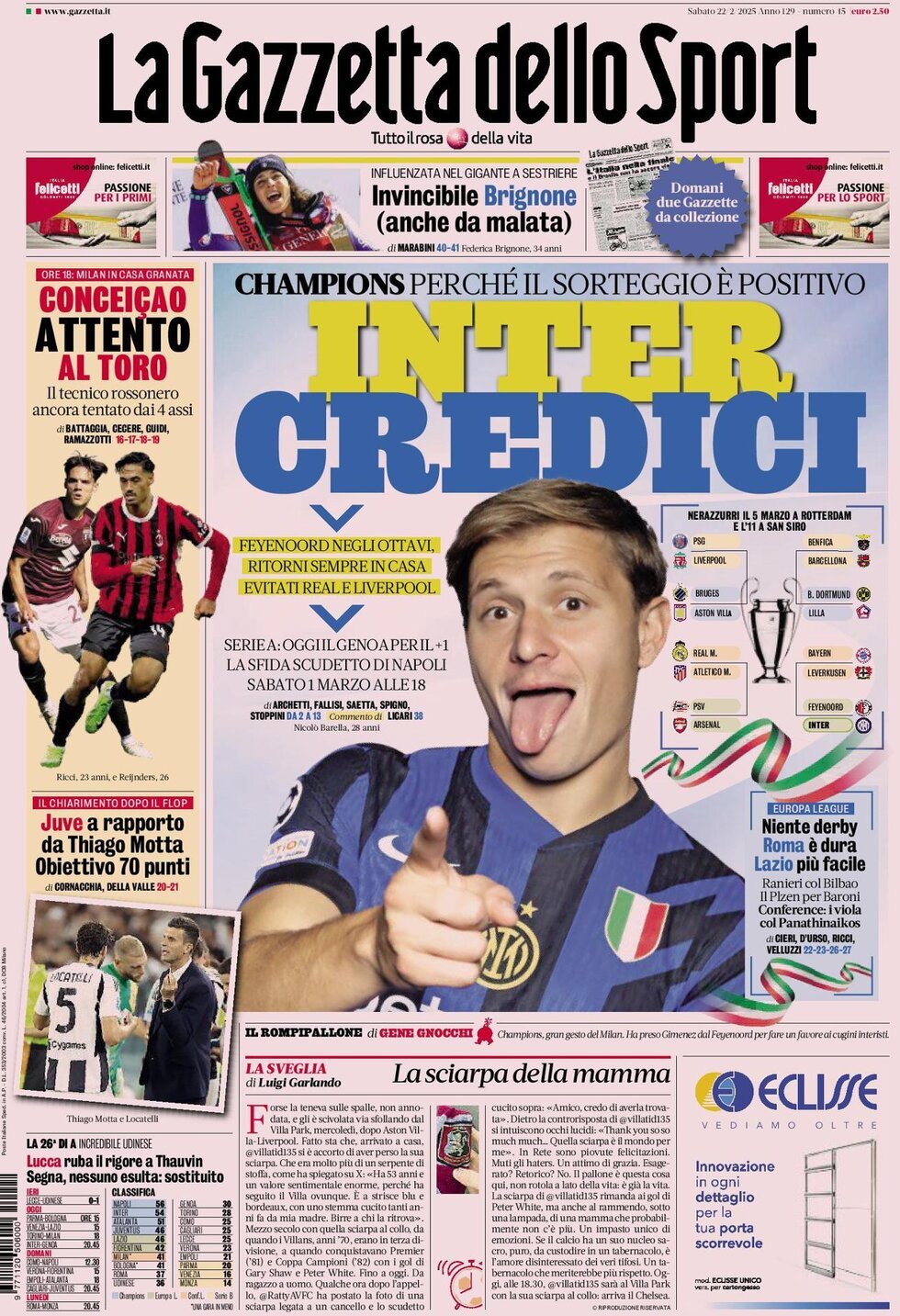 Gazzetta dello Sport prima pagina 
            Edizione di Ieri, Sabato 22 Febbraio 2025