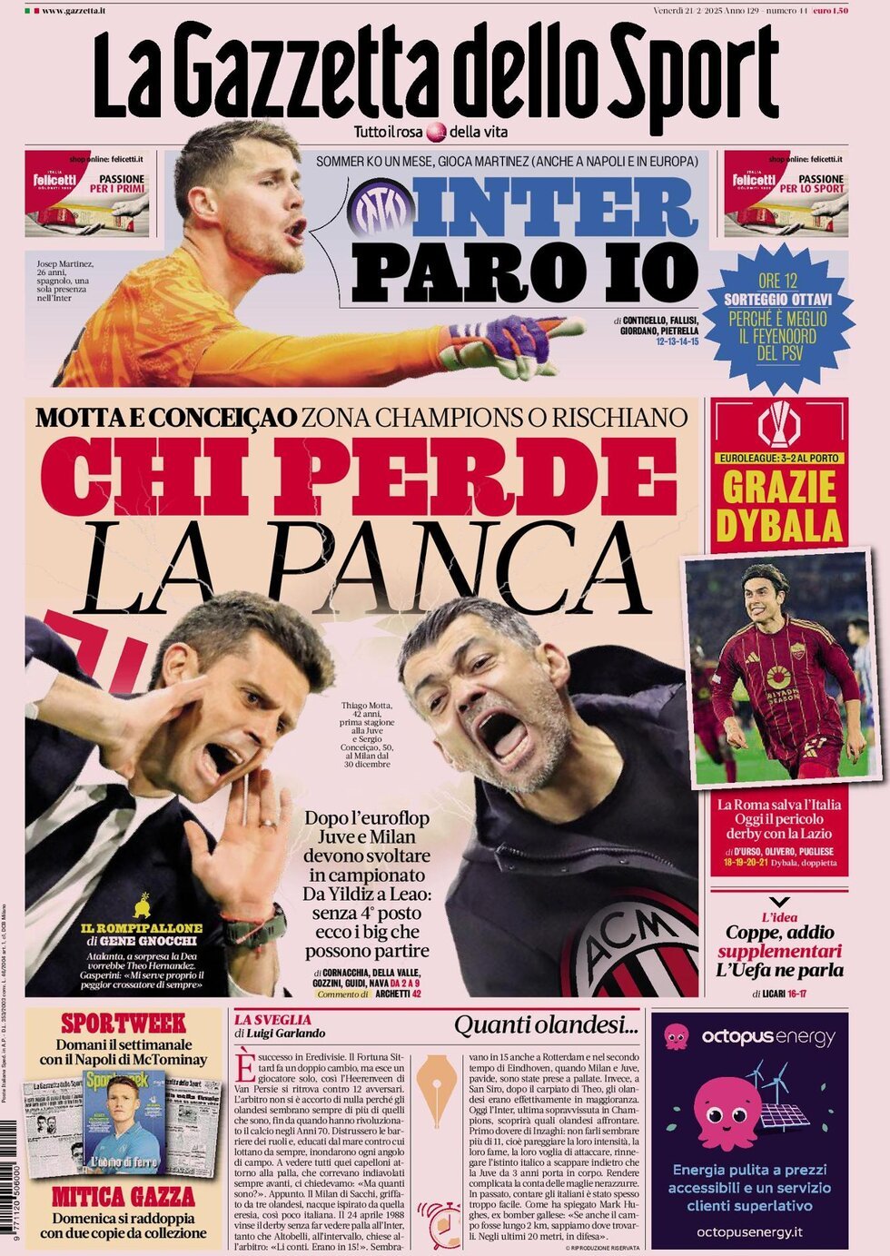 Gazzetta dello Sport prima pagina 
            Edizione di Ieri, Venerdì 21 Febbraio 2025