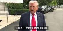 Donald Trump: "Robert Redford &egrave; stato un grande, per anni nessuno come lui"