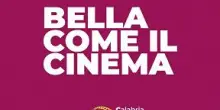 Bella come il cinema: Festival e rassegne in tutta la Calabria
