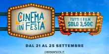 Al via “Cinema in Festa”, dal 21 al 25 settembre in sala metà prezzo