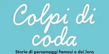 Rai Libri: esce “Colpi di coda” di Alessandra Zavoli