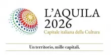 L&rsquo;Aquila 2026 Capitale della Cultura: modello di rinascita