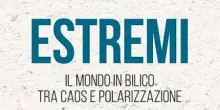 Caos e polarizzazione, in libreria il saggio &ldquo;Estremi&rdquo; di Gianluca Ansalone