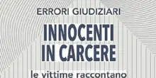 A Bolzano oggi convegno su errori giudiziari e innocenti in carcere