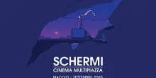 Schermi Cinema Multipiazza, la rassegna che porta i film nelle periferie