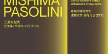 Italia-Giappone, inaugurata a Tokyo mostra &ldquo;Mishima-Pasolini&rdquo;
