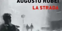 Libri: il 29/9 esce &lsquo;La strada&rsquo;, esordio di Augusto Rubei con Piemme
