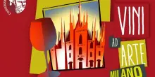 &rdquo;Vini ad Arte&rdquo; lascia la Romagna e debutta a Milano il 12 ottobre