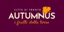 Dal 1 ottobre &ldquo;Autumnus&rdquo; porta il vino trentino nel cuore di Trento