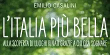 Rai Libri: esce &ldquo;L&rsquo;Italia pi&ugrave; bella&rdquo; di Emilio Casalini