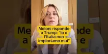 Meloni risponde a Trump: "Io e l'Italia non imploriamo mai"