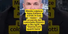 Iraq, base italiana a Erbil colpita da drone. Comandante Pizzotti a Sky TG24: "Stanno tutti bene"