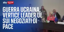Guerra Ucraina, vertice leader Ue sui negoziati di pace