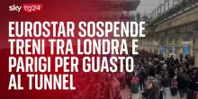 Eurostar sospende treni tra Londra e Parigi: guasto a tunnel