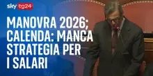 Manovra 2026; Calenda: manca strategia per i salari