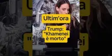 +ULTIM'ORA+ Attacco Iran, Trump conferma: "Khamenei &egrave; morto" #khamenei #iran #israele #usa