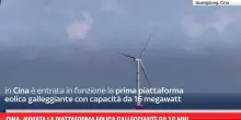 Cina, avviata la piattaforma eolica galleggiante da 16 MW