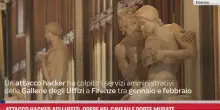 Attacco hacker agli Uffizi, opere nel caveau e porte murate