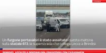 Brindisi, assalto a portavalori: sparatoria con carabinieri