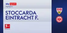 Stoccarda-Eintracht 3-2: gol e highlights