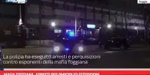 Mafia foggiana, arresti per omicidi ed estorsioni
