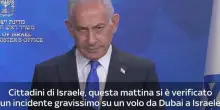 Netanyahu: 'Terrorista su volo FlyDubai arrestato'