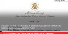 La lettera di Melania Trump a Putin: 'Proteggere i bambini'